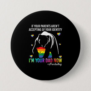 Father's Day I Am Your Dad Now 7.5 Cm Round Badge