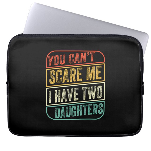 Father's Day I Have Two Daughters Laptop Sleeve (Front)
