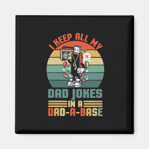 Father's Day I Keep All My Daddy Jokes Magnet