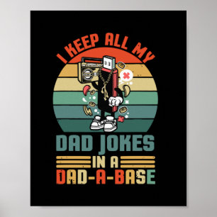 Father's Day I Keep All My Daddy Jokes Poster