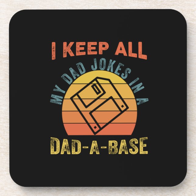 Father's Day I Keep All My Father Jokes Coaster (Front)