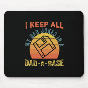 Father's Day I Keep All My Father Jokes Mouse Pad