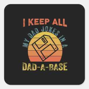 Father's Day I Keep All My Father Jokes Square Sticker