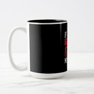 Father's Day If Dad Can Not Fix Two-Tone Coffee Mug