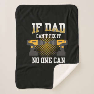 Father's Day If My Dad Can Not Fix Sherpa Blanket