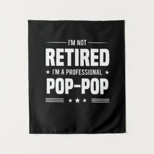 Father's Day Im A Professional Pop Pop Tapestry
