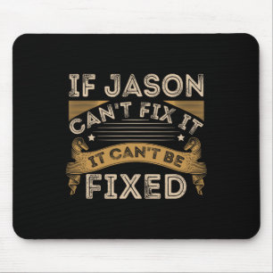 Fathers Day Jason Quote  Mouse Pad