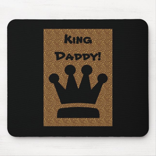 Father's Day King Daddy Mousepad (Front)