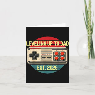 Fathers Day Levelling Up To Dad Est 2026 Gamer For Card