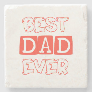 Fathers day love Best Dad Ever - Stylish Tribute t Stone Coaster
