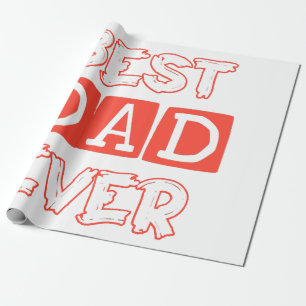 Fathers day love Best Dad Ever - Stylish Tribute t Wrapping Paper