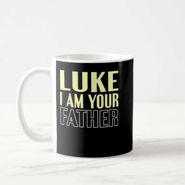 Father's Day Luke I Am Your Father Coffee Mug (Left)