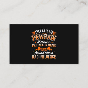 Father's Day   Mens They Call Me Pawpaw Business Card