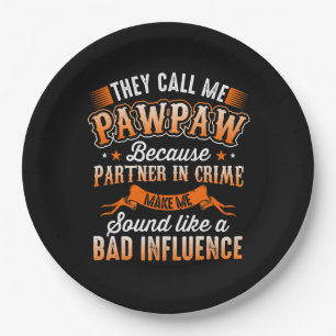 Father's Day   Mens They Call Me Pawpaw Paper Plate