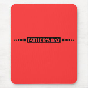 Fathers Day - Mouse Pad