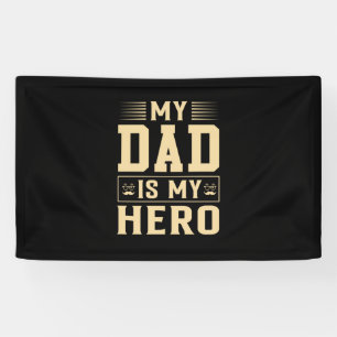 Father's Day My Dad Is My Hero Banner