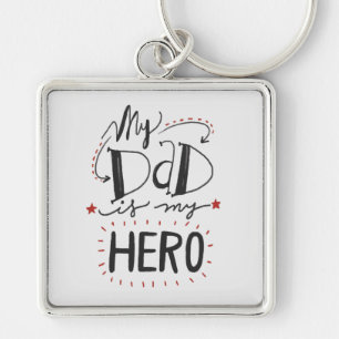 Father's Day - "My Dad is My Hero" Key Ring
