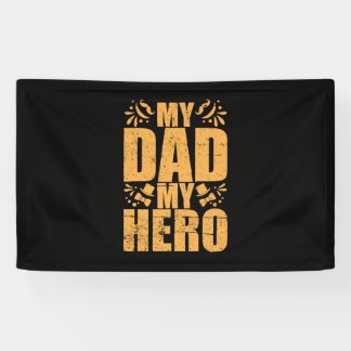 Father's Day My Dad My Hero Banner