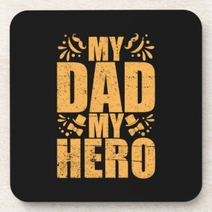 Father's Day My Dad My Hero Coaster