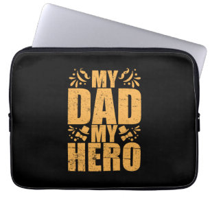Father's Day My Dad My Hero Laptop Sleeve