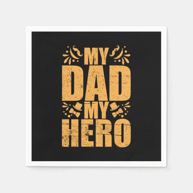 Father's Day My Dad My Hero Napkin (Front)