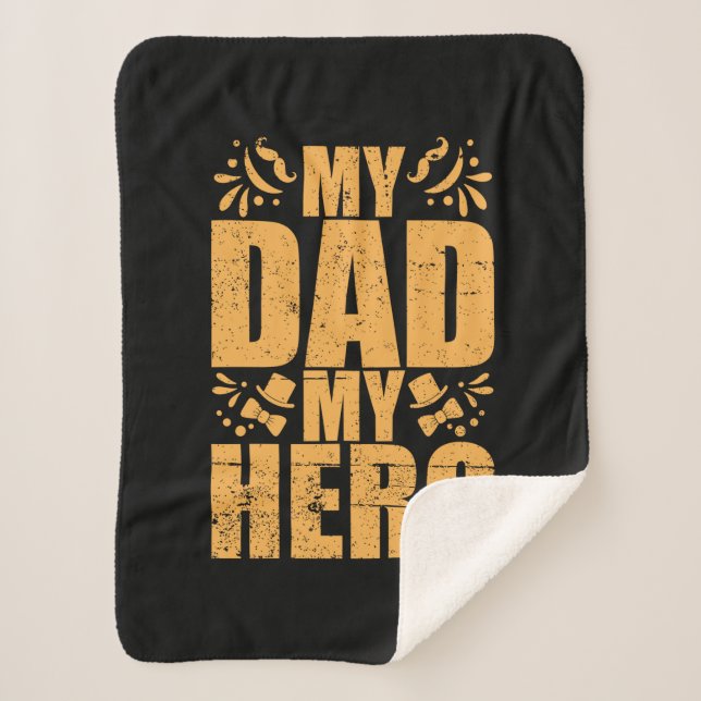 Father's Day My Dad My Hero Sherpa Blanket (Front)