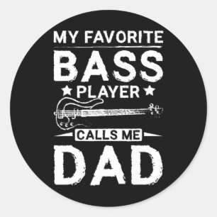 Fathers Day My Favourite B Player Calls Me Dad Classic Round Sticker