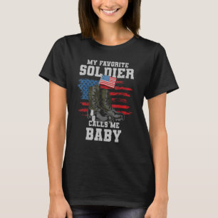 Fathers Day My Favourite Soldier Calls Me Baby T-Shirt
