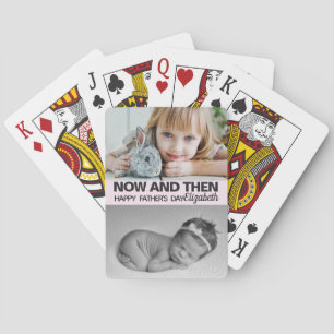 Father's day now and then pictures girl playing cards