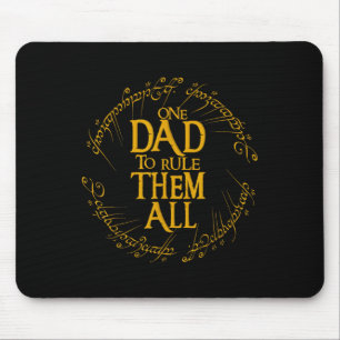 Father's Day One Dad To Rule Them All Father Gift Mouse Pad