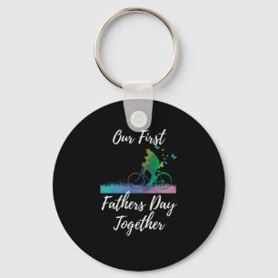 Father's Day   Our First Fathers Day Together Key Ring