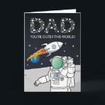 Father's Day Out This World Card<br><div class="desc">Space themed fathers day greeting card.</div>