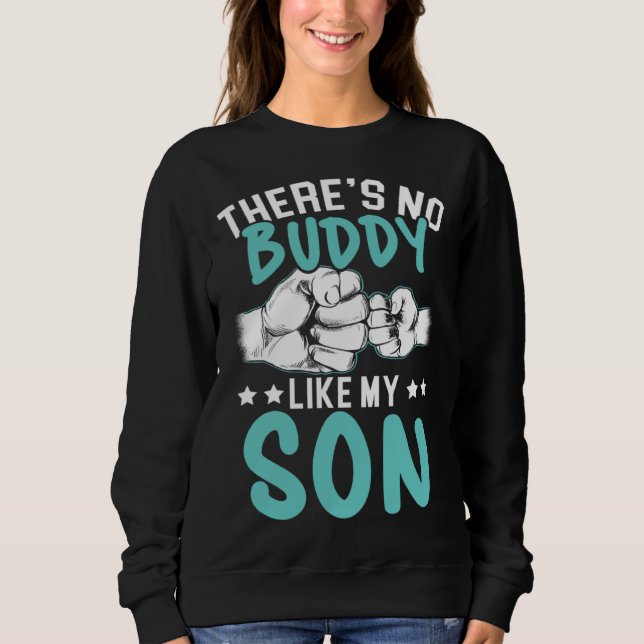Fathers Day Papa Best Dad Ever Fatherhood Daddy  3 Sweatshirt (Front)
