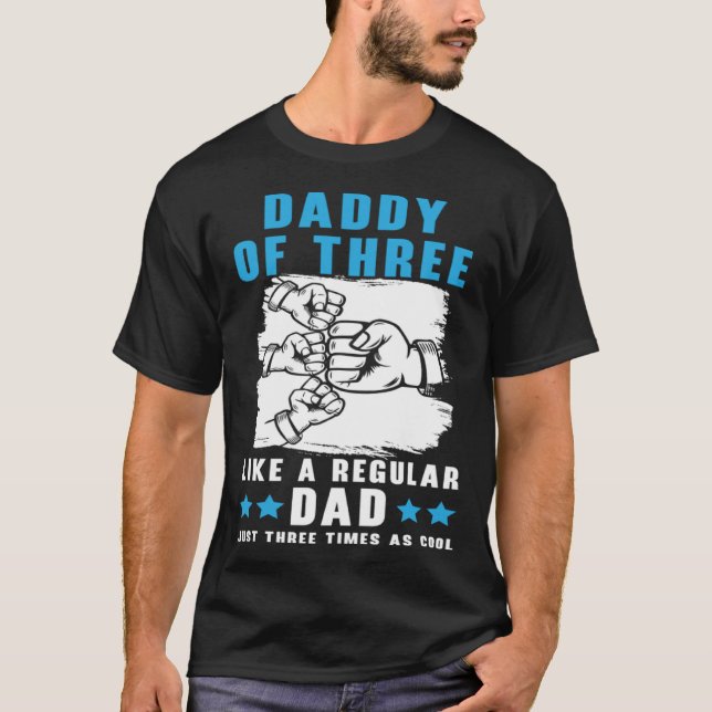Fathers Day Papa Best Dad Ever Fatherhood Daddy  6 T-Shirt (Front)