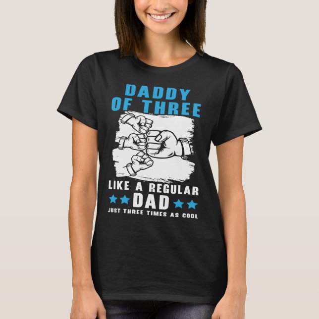 Fathers Day Papa Best Dad Ever Fatherhood Daddy  6 T-Shirt (Front)