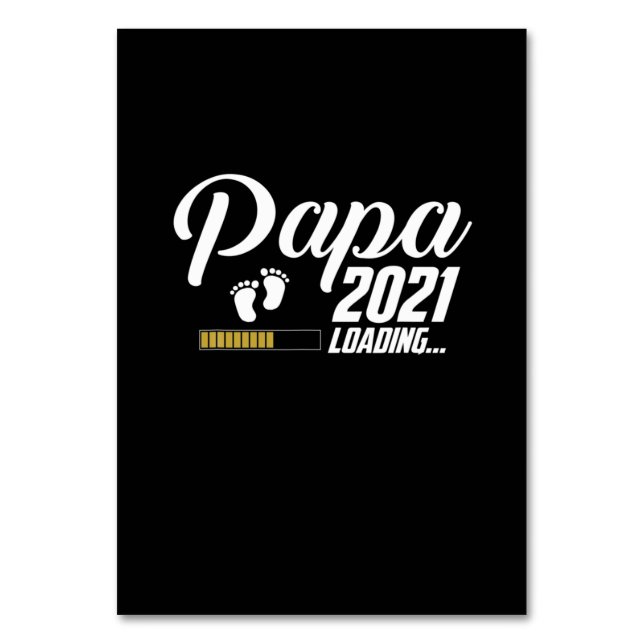 Father's Day | Papa Loading 2021 First Time Father Table Number (Front)