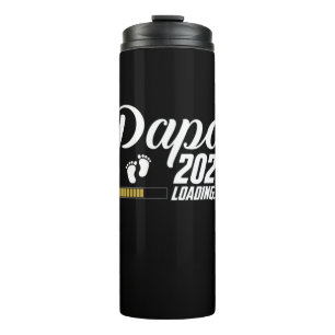 Father's Day Papa Loading 2021 First Time Father Thermal Tumbler