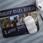 Fathers Day photo collage best dad ever custom Mouse Pad<br><div class="desc">BEST DAD EVER bold white typography on rustic dark navy blue chalkboard Happy Father's Day personalised mouse pad with your 4 photos,  your text,  and your signature.</div>