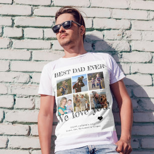 Father's Day photo collage best dad ever custom T-Shirt