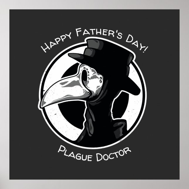 Father's Day Plague Doctor Bird Mask B/W Steampunk Poster (Front)