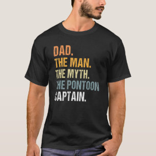 Father's Day Pontoon Dad Captain Pontoon Boat Dad T-Shirt