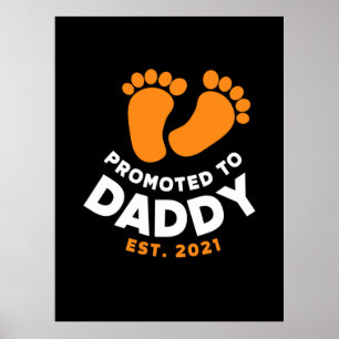 Father's Day Promoted To Daddy 2021 Poster