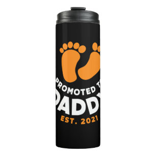 Father's Day   Promoted To Daddy 2021 Thermal Tumbler