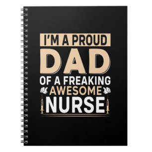 Father's Day Proud Dad Of A Nurse Notebook