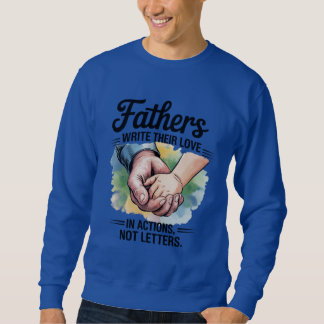 Father's day quote sweatshirt