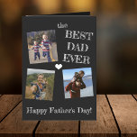 Father's Day simple 3 photo collage best dad ever Card<br><div class="desc">Bold typography kids family photo collage black and white greeting card template personalised with your 3 photos and your text. Easy to personalise it with your pictures and text on both sides!</div>