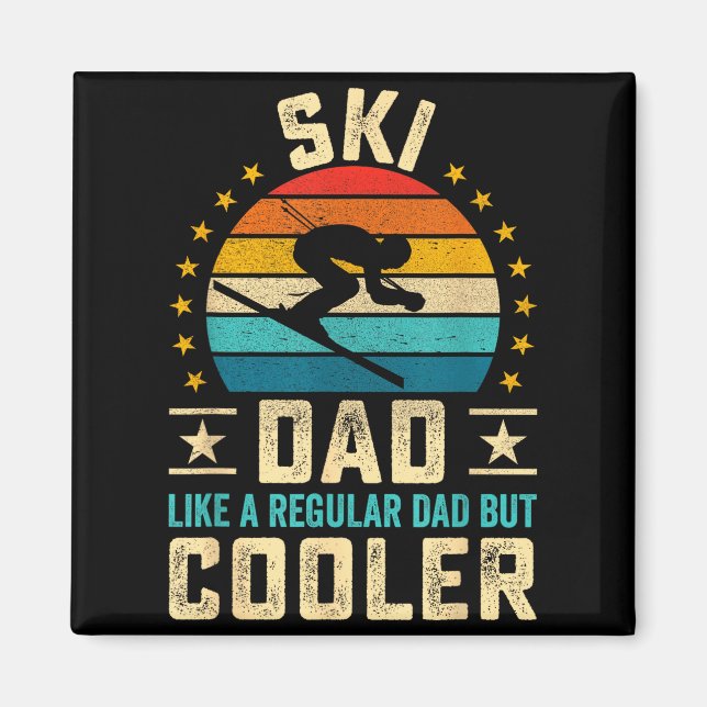 Father's day - ski dad like a regular dad but magnet (Front)