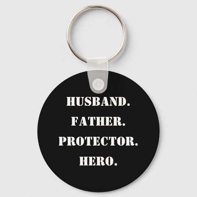 Father's Day Stencil Husband Father Protector Hero Key Ring (Front)