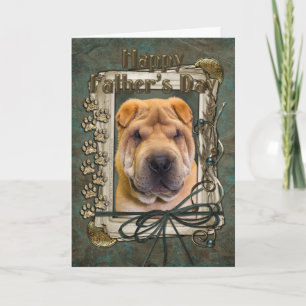 Fathers Day - Stone Paws - Shar Pei Card