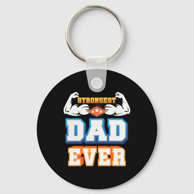 Father's Day | Strongest Dad Ever Key Ring (Front)